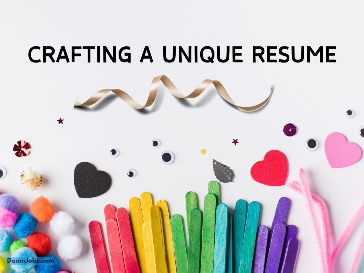 Creative Industries: Crafting a Unique Resume That Showcases Your Artistic Flair and Skills