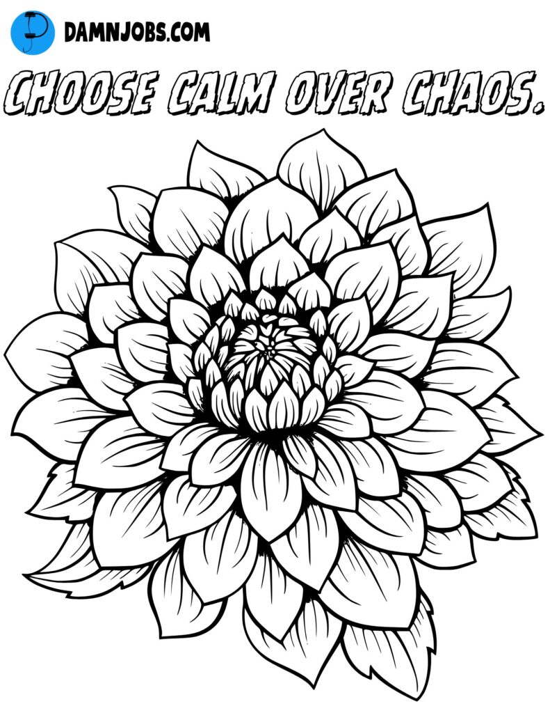 choose calm over chaos free coloring page 