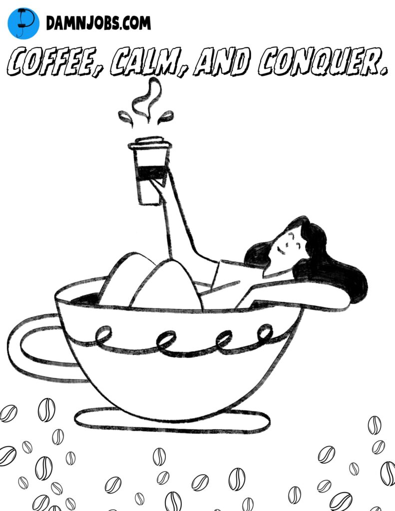 coffee calm and conquer girl in a coffee mug and holding a coffee mug coffee lover free coloring page 