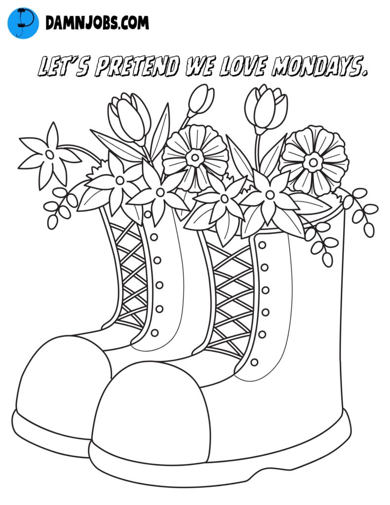 let's pretend we love mondays boots flowers free coloring page 