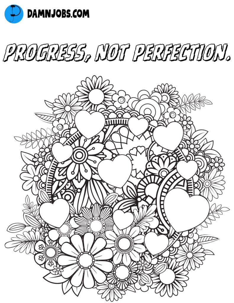 progress not perfection hearts and flowers coloring page free coloring page 