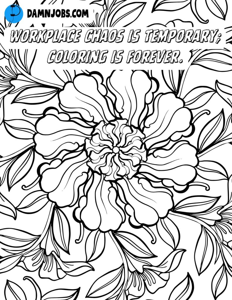 workplace chaos is temporary coloring is forever flowers floral mandala’s free coloring page 