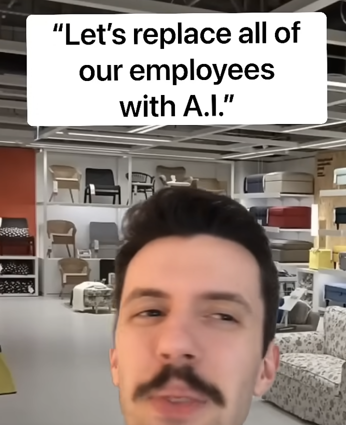 “Let’s replace all of our employees with A.I.”