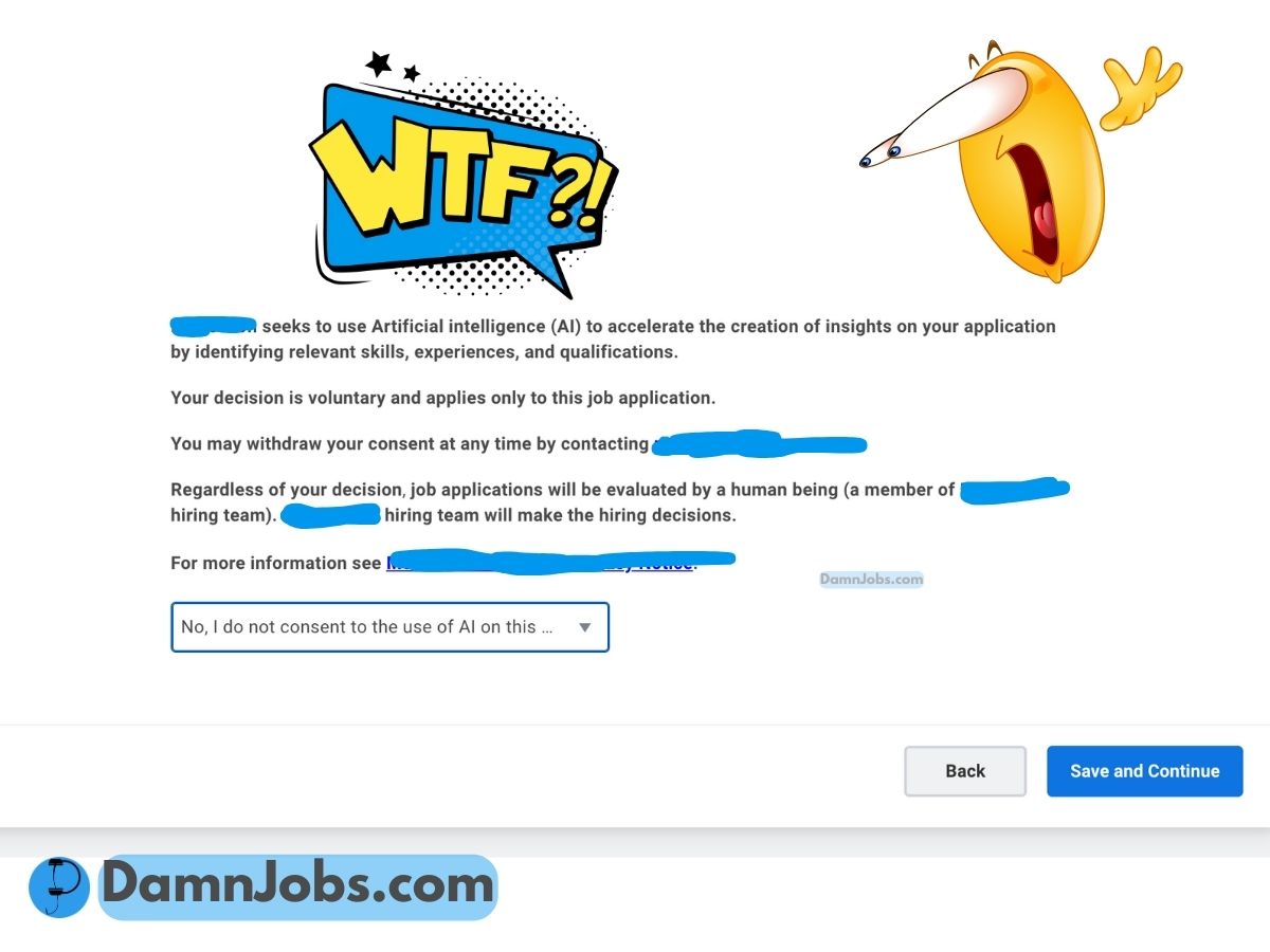 A job application screen with text about AI use, featuring a comic-style "WTF?!" speech bubble and a surprised cartoon character. Buttons for consent options included.